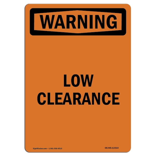 Safety Sign, OSHA WARNING, 5" Height, Low Clearance, Portrait, 10PK
